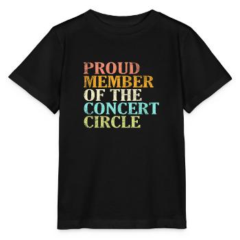Proud Member of the Concert Circle - Stanley/Stella MINI CREATOR Kids’ T-Shirt - black - Front - Mikhail (115cm)