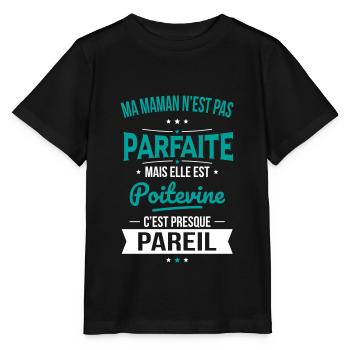 Ma maman n'est pas parfaite - Poitevine - T-shirt bio MINI CREATOR Stanley/Stella Enfant - noir - Devant - Mikhail (115cm)