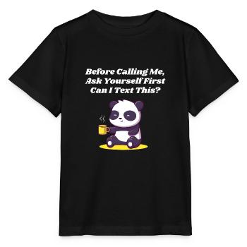 Before you call me, ask yourself introverti - Stanley/Stella MINI CREATOR Kids’ T-Shirt - black - Front - Mikhail (115cm)