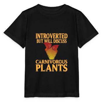 Introverti prêt pour la plante carnivore - T-shirt bio MINI CREATOR Stanley/Stella Enfant - noir - Devant - Mikhail (115cm)