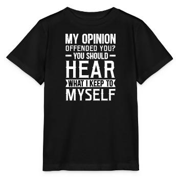 Humour Drôle de dire Sarcasme Opinion - T-shirt bio MINI CREATOR Stanley/Stella Enfant - noir - Devant - Mikhail (115cm)
