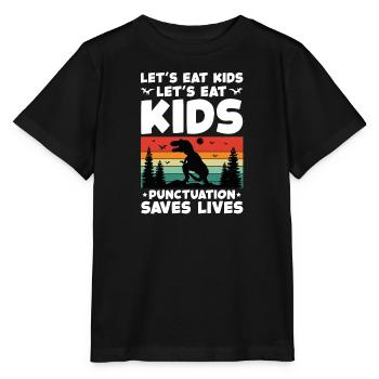 Komm wir essen Kinder Komma Setzen Rettet Leben - Stanley/Stella Kinder T-Shirt MINI CREATOR  - Schwarz - Vorne - Mikhail (115cm)