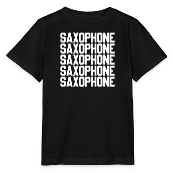 Saxophone Saxophone Saxophone Saxophone Music Saxophone Player - Stanley/Stella MINI CREATOR Kids’ T-Shirt - black - Front - Mikhail (115cm)