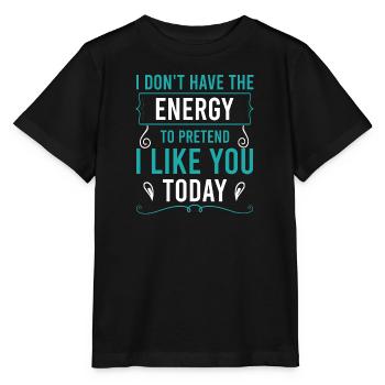 I don't really like you funny gift fun - Stanley/Stella MINI CREATOR Kids’ T-Shirt - black - Front - Mikhail (115cm)