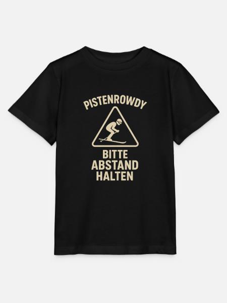 Pistenrowdy Abstand Halten Ski Fahren Piste Witzig - Stanley/Stella Kinder T-Shirt MINI CREATOR - Schwarz