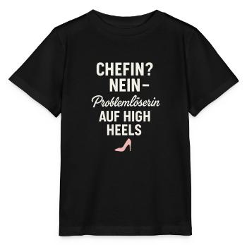 Chefin Nein – Problemlöserin auf High Heels - Stanley/Stella Kinder T-Shirt MINI CREATOR  - Schwarz - Vorne - Mikhail (115cm)