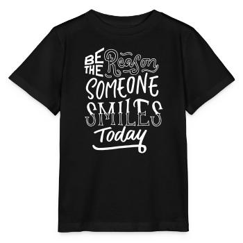 Be The Reason Someone Smiles Today - Stanley/Stella MINI CREATOR Kids’ T-Shirt - black - Front - Mikhail (115cm)