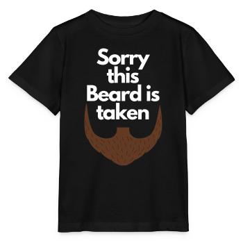Sorry this Beard is taken - Stanley/Stella MINI CREATOR Kids’ T-Shirt - black - Front - Mikhail (115cm)