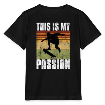 This is My Passion Skateboard Skateboarder Skate - T-shirt bio MINI CREATOR Stanley/Stella Enfant - noir - Devant - Mikhail (115cm)