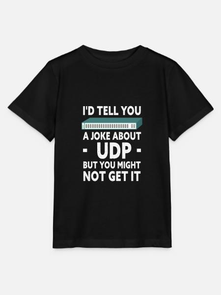 Funny Joke About UDP Network Administrator IT Tech - Stanley/Stella Kinder T-Shirt MINI CREATOR - Schwarz