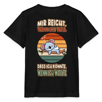 Koala Bär Chillen Faul Müde Lustlos Spruch Lustig - Stanley/Stella Kinder T-Shirt MINI CREATOR  - Schwarz - Vorne - Mikhail (115cm)