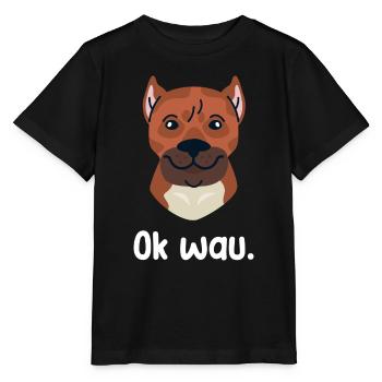 Ok wau mit Cimarron Hundeliebhaber - Stanley/Stella Kinder T-Shirt MINI CREATOR  - Schwarz - Vorne - Mikhail (115cm)