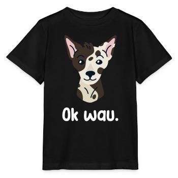 Ok wau mit Inca Ochid Hundeliebhaber - Stanley/Stella Kinder T-Shirt MINI CREATOR  - Schwarz - Vorne - Mikhail (115cm)