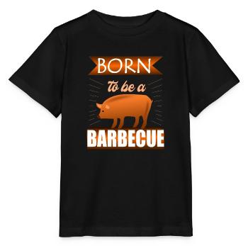 Born to be a barbecue - Stanley/Stella MINI CREATOR Kids’ T-Shirt - black - Front - Mikhail (115cm)