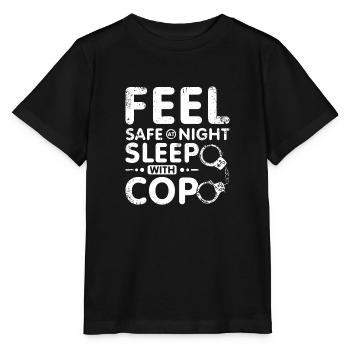 Feel safe at night sleep with a cop - Stanley/Stella MINI CREATOR Kids’ T-Shirt - black - Front - Mikhail (115cm)