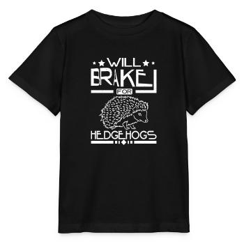 Will brake for hedgehogs - Stanley/Stella MINI CREATOR Kids’ T-Shirt - black - Front - Mikhail (115cm)
