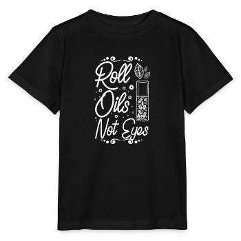 Les huiles essentielles roulent les huiles, pas les yeux - T-shirt bio MINI CREATOR Stanley/Stella Enfant - noir - Devant - Mikhail (115cm)