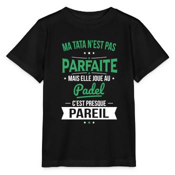 Ma tata n'est pas parfaite - Padel - T-shirt bio MINI CREATOR Stanley/Stella Enfant - noir - Devant - Mikhail (115cm)