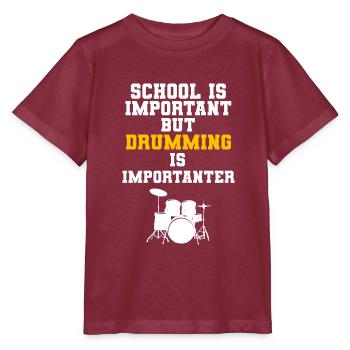 School Is Important But Drumming Is Importanter - Stanley/Stella Kinder T-Shirt MINI CREATOR  - Burgunderrot - Vorne - Kain (125cm)