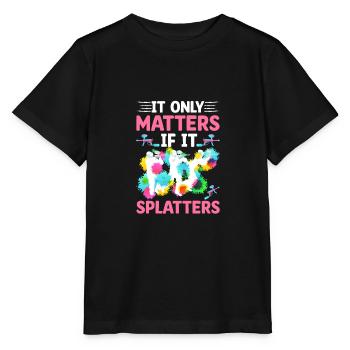 Cela n’a d’importance que s’il éclabousse du paintball drôle - T-shirt bio MINI CREATOR Stanley/Stella Enfant - noir - Devant - Mikhail (115cm)