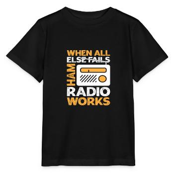 Quand tout le reste échoue Ham Radio Fonctionne Radio amateur - T-shirt bio MINI CREATOR Stanley/Stella Enfant - noir - Devant - Mikhail (115cm)