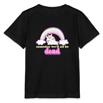Sarcastic Someday We'll All Be Dead Retro Dark - Stanley/Stella MINI CREATOR Kids’ T-Shirt - black - Front - Mikhail (115cm)