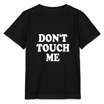 Dont touch me - Stanley/Stella Kinder T-Shirt MINI CREATOR  - Schwarz - Vorne - Mikhail (115cm)
