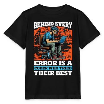 Coder Behind Every Error Is A Coder Web Developer - Stanley/Stella MINI CREATOR Kids’ T-Shirt - black - Front - Mikhail (115cm)