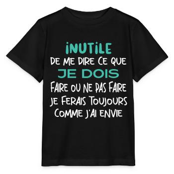 Inutile de me dire ce que je dois faire. - T-shirt bio MINI CREATOR Stanley/Stella Enfant - noir - Devant - Mikhail (115cm)