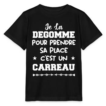 Je la degomme pour prendre sa place, un carreau - T-shirt bio MINI CREATOR Stanley/Stella Enfant - noir - Devant - Mikhail (115cm)