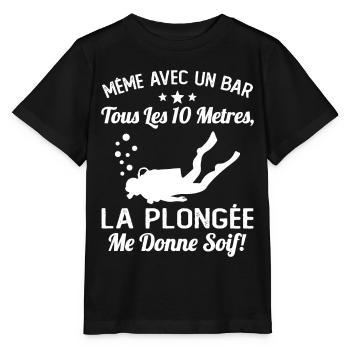 La Plongée Me Donne Soif Mer Cadeau Plongeur Apnée - T-shirt bio MINI CREATOR Stanley/Stella Enfant - noir - Devant - Mikhail (115cm)