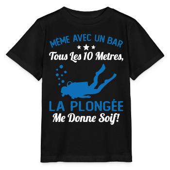 La Plongée Me Donne Soif Mer Cadeau Plongeur Apnée - T-shirt bio MINI CREATOR Stanley/Stella Enfant - noir - Devant - Mikhail (115cm)