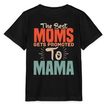 Beste Mütter, Die Zur Mama Mama Mama Müttern - Stanley/Stella Kinder T-Shirt MINI CREATOR  - Schwarz - Vorne - Mikhail (115cm)