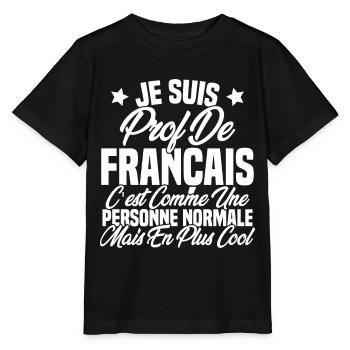 Je suis prof de français Cadeau Prof - T-shirt bio MINI CREATOR Stanley/Stella Enfant - noir - Devant - Mikhail (115cm)