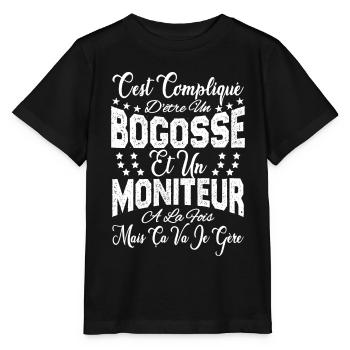 c'est compliqué d'être un Bogosse et un Moniteur. - T-shirt bio MINI CREATOR Stanley/Stella Enfant - noir - Devant - Mikhail (115cm)