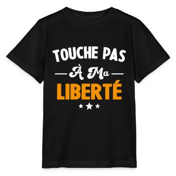 Humour touche pas à ma liberté, Cadeau liberté - T-shirt bio MINI CREATOR Stanley/Stella Enfant - noir - Devant - Mikhail (115cm)