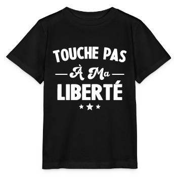 Humour touche pas à ma liberté, Cadeau liberté - T-shirt bio MINI CREATOR Stanley/Stella Enfant - noir - Devant - Mikhail (115cm)