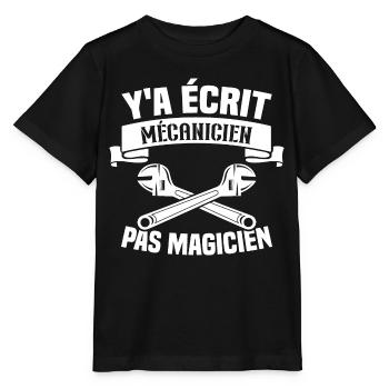 Y'a écrit mécanicien pas magicien - T-shirt bio MINI CREATOR Stanley/Stella Enfant - noir - Devant - Mikhail (115cm)