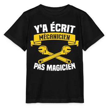 Y'a écrit mécanicien pas magicien - T-shirt bio MINI CREATOR Stanley/Stella Enfant - noir - Devant - Mikhail (115cm)