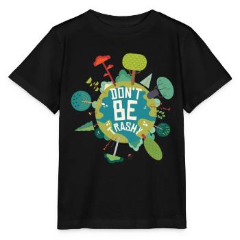 Ne soyez pas trash citations du Jour de la Terre - T-shirt bio MINI CREATOR Stanley/Stella Enfant - noir - Devant - Mikhail (115cm)
