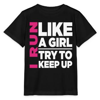 I Run Like A Girl Funny Motivational - Stanley/Stella MINI CREATOR Kids’ T-Shirt - black - Front - Mikhail (115cm)