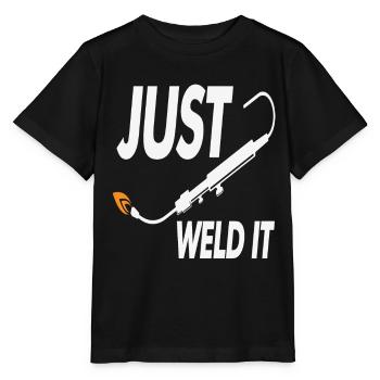 Just Weld It Welding Quotes - Stanley/Stella MINI CREATOR Kids’ T-Shirt - black - Front - Mikhail (115cm)