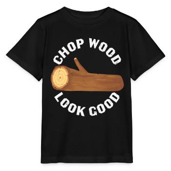 Chop Wood Look Good Wood Carver Citations - T-shirt bio MINI CREATOR Stanley/Stella Enfant - noir - Devant - Mikhail (115cm)