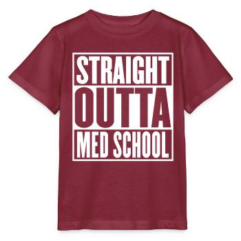 Straight Outta Med School Abschlussfeier Lustig - Stanley/Stella Kinder T-Shirt MINI CREATOR  - Burgunderrot - Vorne - Kain (125cm)