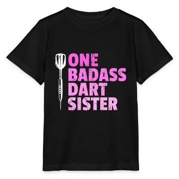 one badass dart sister - Stanley/Stella Kinder T-Shirt MINI CREATOR  - Schwarz - Vorne - Mikhail (115cm)