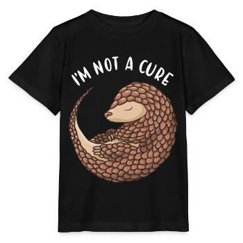 I'm Not A Cure Pangolin - Stanley/Stella MINI CREATOR Kids’ T-Shirt - black - Front - Mikhail (115cm)