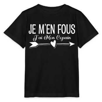 Je m'en fous j'ai mon copain. Cadeau copain copine - T-shirt bio MINI CREATOR Stanley/Stella Enfant - noir - Devant - Mikhail (115cm)