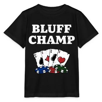 Bluff Champ Card Games Poker Card Player Poker - Stanley/Stella MINI CREATOR Kids’ T-Shirt - black - Front - Mikhail (115cm)