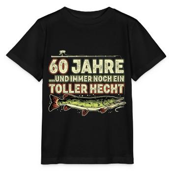 60 Jahre Geburtstag Angler Lustig Spruch Männer - Stanley/Stella Kinder T-Shirt MINI CREATOR  - Schwarz - Vorne - Mikhail (115cm)