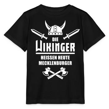 Die Wikinger heißen heute Mecklenburger - Stanley/Stella Kinder T-Shirt MINI CREATOR  - Schwarz - Vorne - Mikhail (115cm)